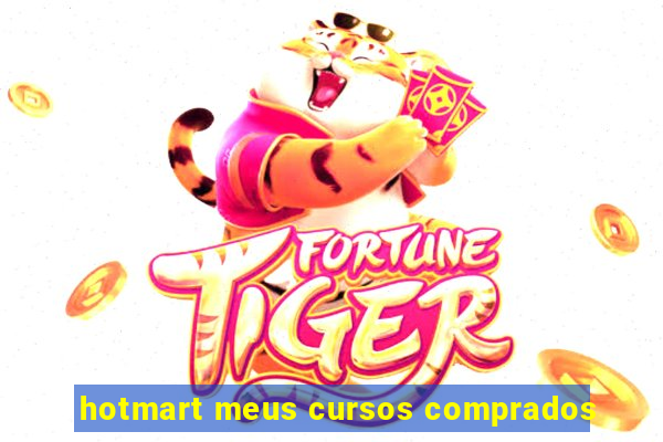 hotmart meus cursos comprados